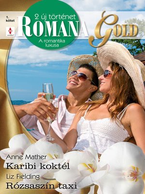 cover image of Romana Gold 1. kötet (Karibi koktél, Rózsaszín taxi)